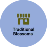 Business logo of Traditional blossoms
