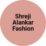 Business logo of Shreji Alankar fashion