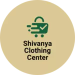 Business logo of Shivanya clothing center