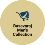 Business logo of Basavaraj men's collection