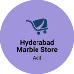 Business logo of Hyderabad Marble store