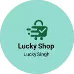 Business logo of Lucky shop