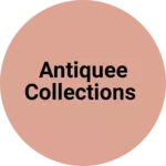 Business logo of antiquee collections
