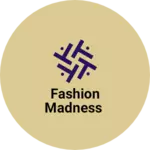 Business logo of Fashion Madness