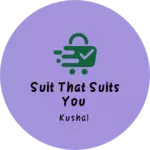 Business logo of Suit that suits you