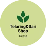 Business logo of Telaring&sari shop