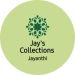 Business logo of Jay's collections