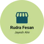 Business logo of Rudra fesan