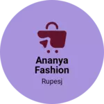 Business logo of Ananya fashion