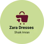 Business logo of Zara dresses