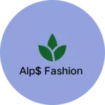 Business logo of Alp$ Fashion