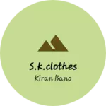 Business logo of S.k.clothes