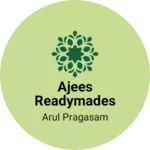 Business logo of AJEES READYMADES