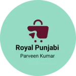 Business logo of Royal Punjabi