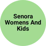 Business logo of Senora womens and kids