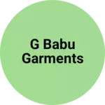 Business logo of G Babu Garments