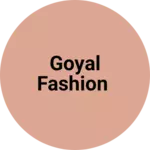 Business logo of Goyal fashion