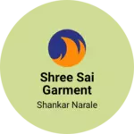 Business logo of Shree sai garment