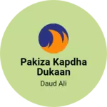 Business logo of Pakiza kapdha dukaan