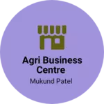 Business logo of Agri business centre