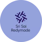 Business logo of SRI sai redymade