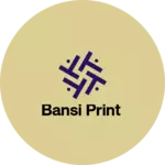 Business logo of Bansi print