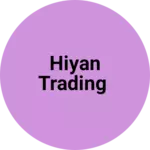 Business logo of Hiyan Trading