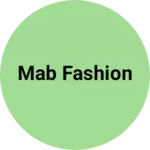 Business logo of MAB Fashion