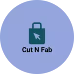 Business logo of Cut n fab