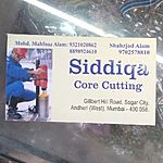 Business logo of Siddiqa core cutting