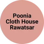 Business logo of Poonia cloth house rawatsar