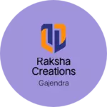 Business logo of Raksha Creations